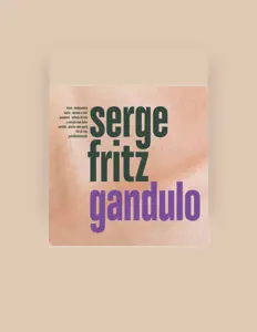 Listen to serge fritz, watch music videos, read bio, see tour dates & more!