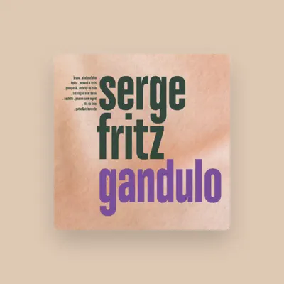 Listen to serge fritz, watch music videos, read bio, see tour dates & more!