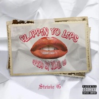 Flappin Yo Lips - Single - Stewie G