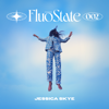 Fluō State 002 - Jessica Skye