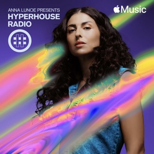 HYPERHOUSE 008: Anna Lunoe (DJ Mix)