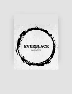 Listen to Everblack Melodies, watch music videos, read bio, see tour dates & more!