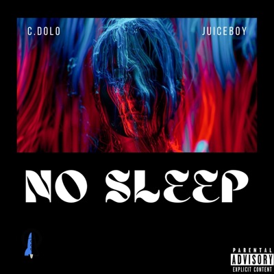 No Sleep (feat. C.Dolo) - Single