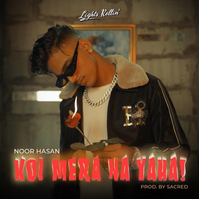 Koi Mera Na Yaha (feat. Sacred) - Single
