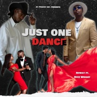 Just One Dance (feat. Rich Wright) - Single - Noway