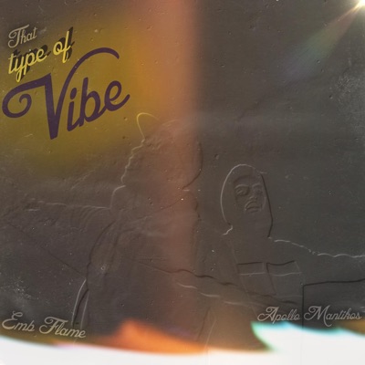 That type of Vibe (feat. Apollo Mantikos) - Single