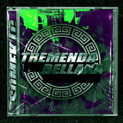 Tremenda Bellaka - Single