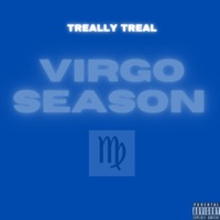 Virgo Season - Single - Treally Treal