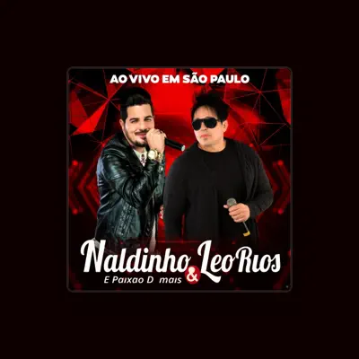 Listen to Naldinho & Leo Rios, watch music videos, read bio, see tour dates & more!
