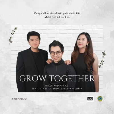 Grow Together (feat. Ignatius Yuda & Nadia Mudita) - Single