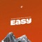 Easy! (feat. Aaron Cole) - Rehmahz & Bridge Music lyrics