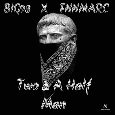 Two & A Half Men (feat. FNNMARC) - Single