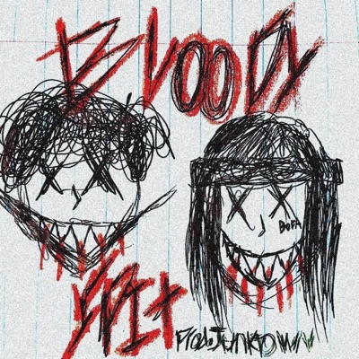 BLOODY SPIT (feat. NoodleZ & Junktown) - Single