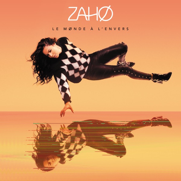 Le monde à l'envers - Zaho