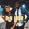 My Love (feat. Aybe) - Single