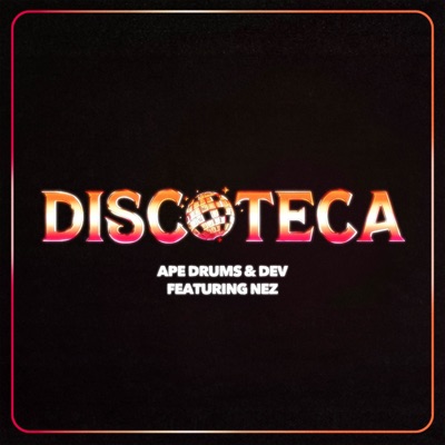 Discoteca (feat. Ape Drums & defnez) - Single