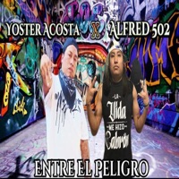 Entre el Peligro (feat. Yoster Acosta) - Single - alfred 502