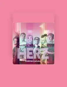 收听 Herz、观看音乐视频、阅读小传、查看巡演日期等 ！