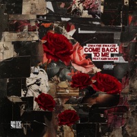Come Back To Me (feat. Amin Moore) - Single - Dwayne Swayze