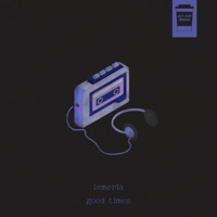 Good Times - Single - Lemeria