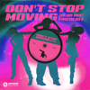 Don't Stop Moving (Club Mix) - Firebeatz