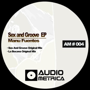 Sex & Groove - Single