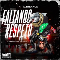 Faltando Respecto (Tiradera Pa LB Mercy) - Single - Damenace