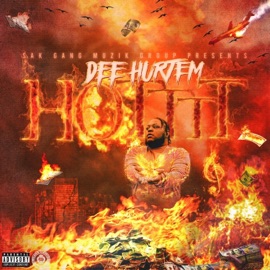 Hotttt Dee Hurt'em