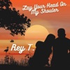 Lay Your Head on My Shoulder - EP