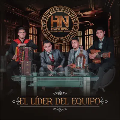 El Líder del Equipo - HN Norteño El Líder del Equipo - HN Norteño