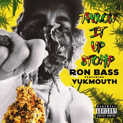 Throw It Up Stomp (feat. Yukmouth) - Single