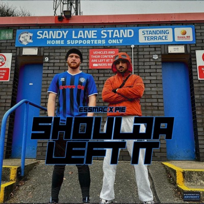 Shoulda Left It (feat. LRD) - Single