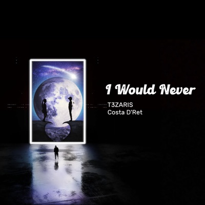 I Would Never - Single