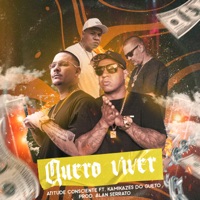 Quero Viver - Single - Alan Serrato, atitude consciente & Kamikaze do Gueto