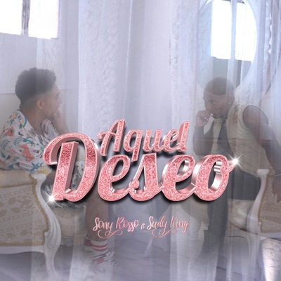 Aquel Deseo (feat. Sudy King) - Single