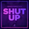 Shut Up (Extended Mix) artwork