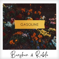 Gasoline - Single - B4NSHAN & Reble