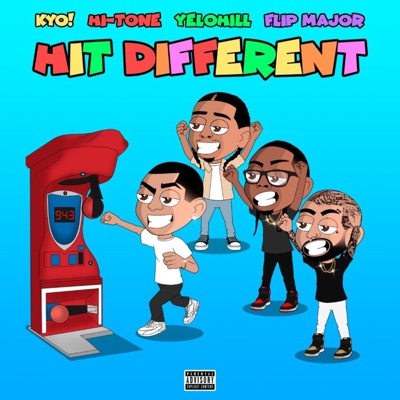 Hit Different (feat. Hi-Tone, YeloHill & Flip Major) - Single
