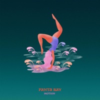 Motion - Single - Panta Ray