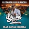 Llegaron Los Blancos (feat. Dayan Carrera) - Los DJs Timberos lyrics