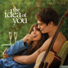 Various Artists - The Idea of You (Original Motion Picture Soundtrack) artwork