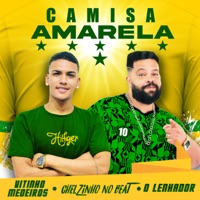 Camisa Amarela - Single - O LENHADOR, Vitinho Medeiros & Chelzinho no Beat