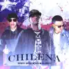 Stream & download Chilena (feat. Endo & Delirious) - Single