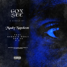 Gon' See (feat. Genesis Renji, Dee3x & C.T.) Maaly Napoleon