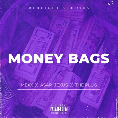 Money bags (feat. Asap Fresh & the Plug) - Single