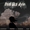 feel like dyin (feat. DeeKay, CLXUDA & Kyju) - ANXINAUT lyrics