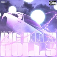 Big Body Rolls (feat. Buddah) - Single - Shack Deville