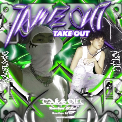 Take Out (with.Lil Tea) - Single