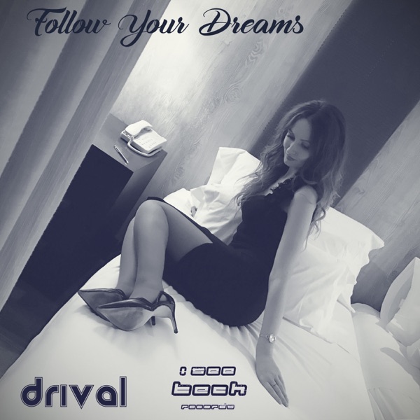 Follow Your Dreams - Single