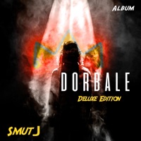 Dorbale (Deluxe Edition) - Single - SmutJ
